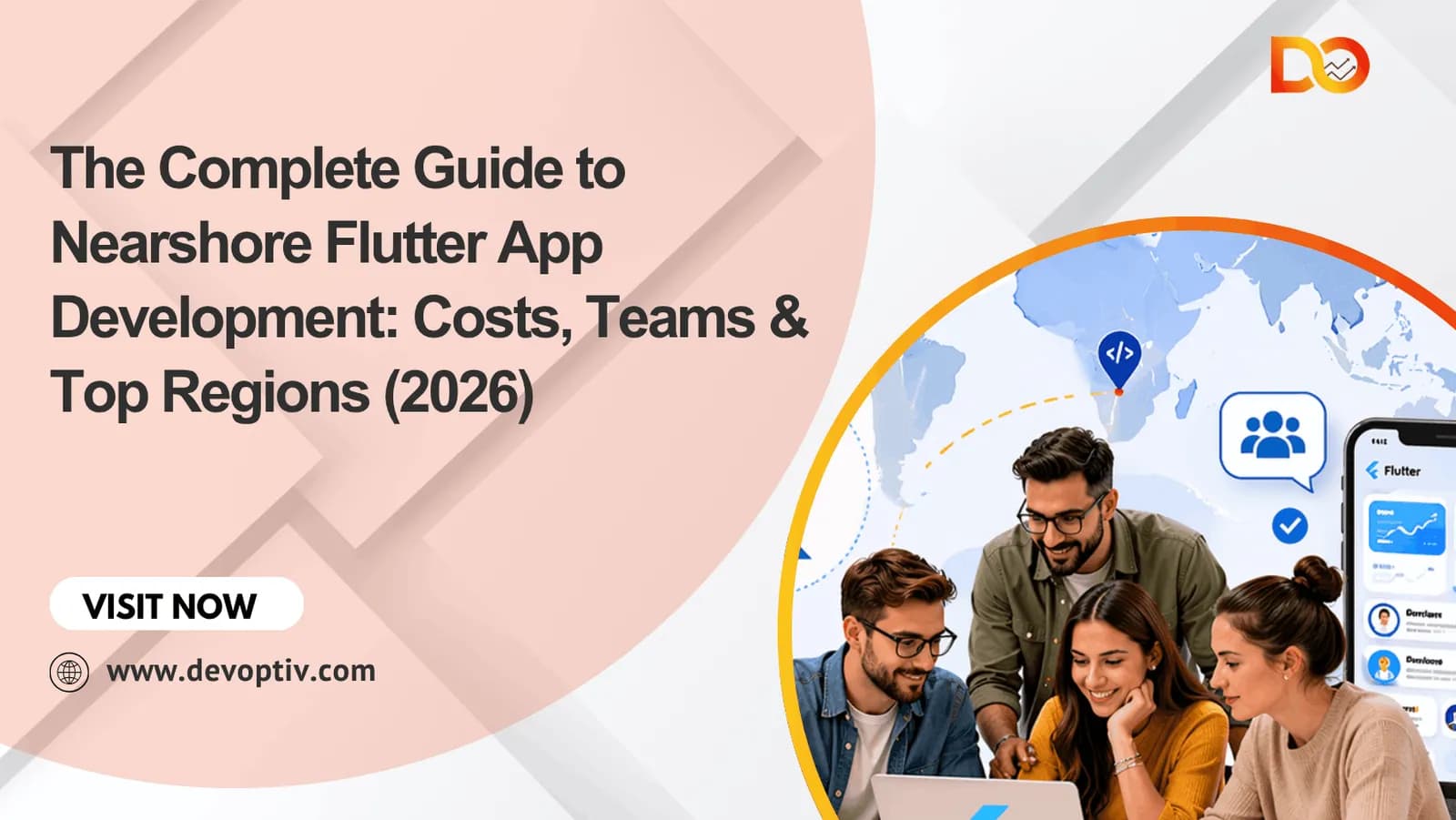 The Complete Guide to Nearshore Flutter App Development: Costs, Teams & Top Regions (2026)