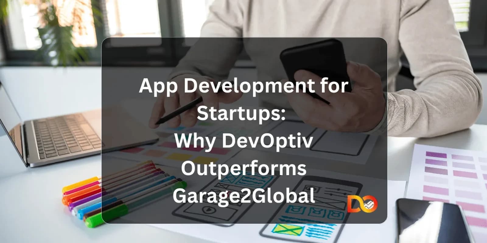 App Development for Startups: How to Choose Right in 2026