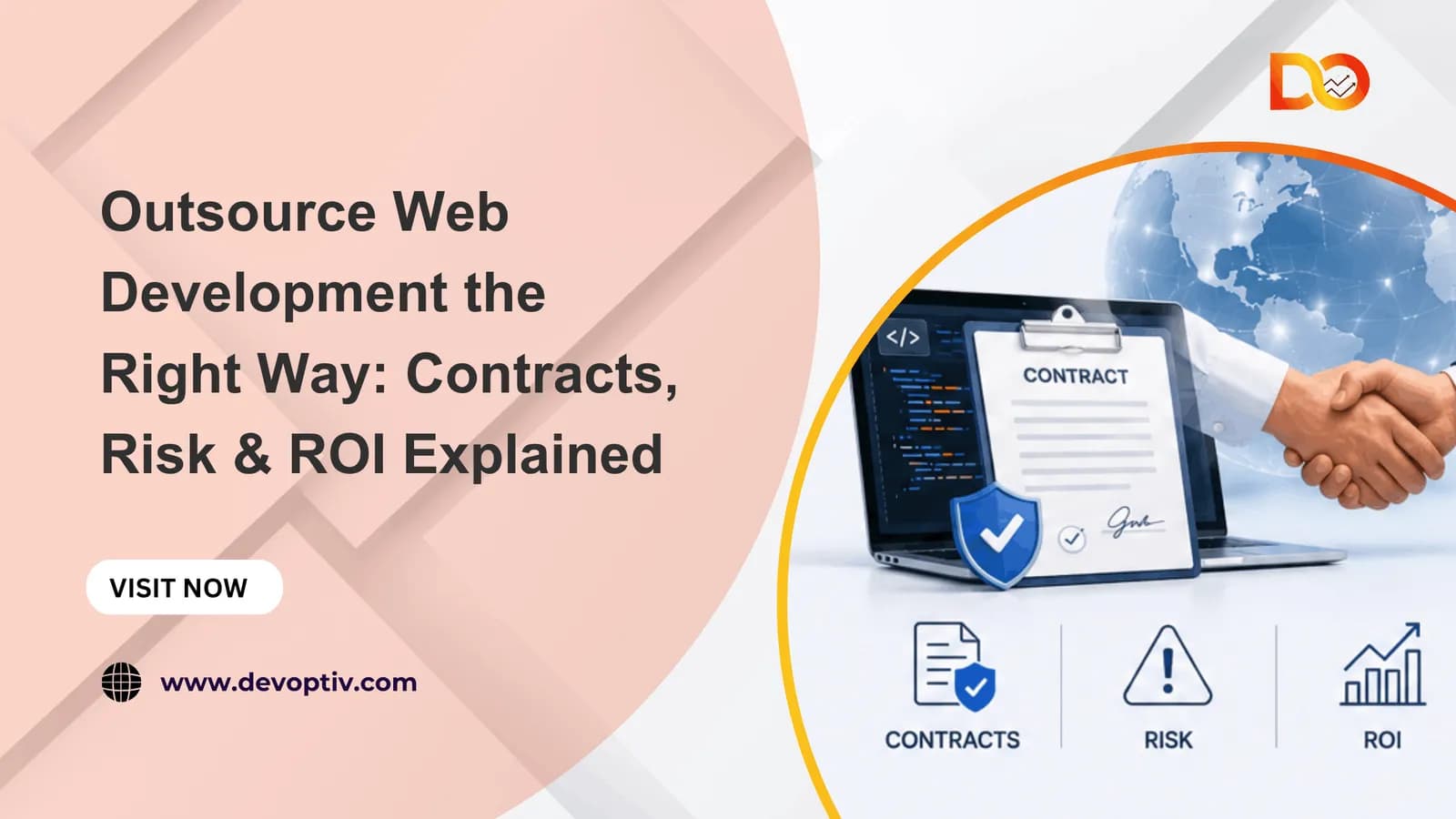 Outsource Web Development the Right Way: Contracts, Risk & ROI Explained
